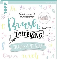 Brush Lettering. Der Quick-Start-Block