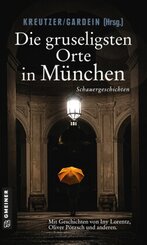 Die gruseligsten Orte in M&uuml;nchen