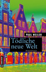 T&ouml;dliche neue Welt