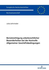 Ber&uuml;cksichtigung arbeitsrechtlicher Besonderheiten bei der Kontrolle Allgemeiner Gesch&auml;ftsbedingungen