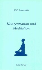 Konzentration und Meditation