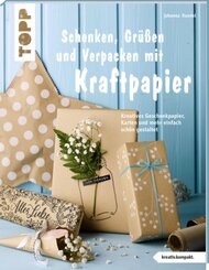 Schenken, Gr&uuml;&szlig;en und Verpacken mit Kraftpapier