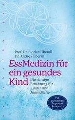 EssMedizin f&uuml;r ein gesundes Kind