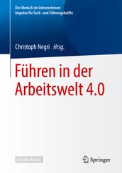 F&uuml;hren in der Arbeitswelt 4.0