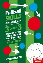 Fu&szlig;ball Skills entwickeln