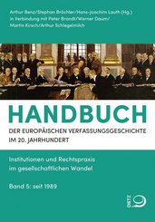 Handbuch der Europ&auml;ischen Verfassungsgeschichte im 20. Jahrhundert.Bd.5
