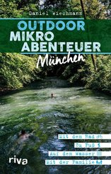 Outdoor-Mikroabenteuer M&uuml;nchen