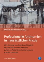 Professionelle Antinomien in haus&auml;rztlicher Praxis