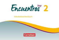 Encuentros - M&eacute;todo de Espa&ntilde;ol - Spanisch als 3. Fremdsprache - Ausgabe 2018 - Band 2
