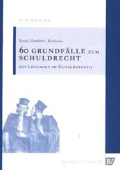 60 Grundf&auml;lle zum Schuldrecht