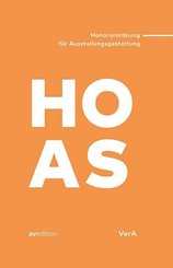 HOAS- Honorarordnung f&uuml;r Ausstellungsgestaltung