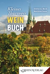 Kleines Th&uuml;ringer Weinbuch