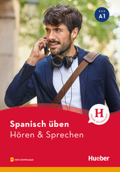 Spanisch &uuml;ben - H&ouml;ren & Sprechen A1