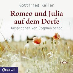 Romeo und Julia auf dem Dorfe,3 Audio-CDs
