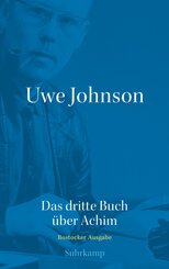 Uwe Johnson Abteilung Werke: Band 3: Das dritte Buch &uuml;ber Achim
