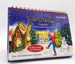 Eulenzauber. Funkelnde Weihnachtsw&uuml;nsche . Eine Adventskalender-Geschichte mit XXL-Poster zum Selberbasteln