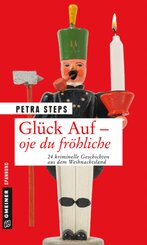 Gl&uuml;ck Auf - Oje du fr&ouml;hliche