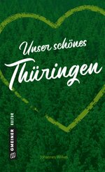 Unser sch&ouml;nes Th&uuml;ringen