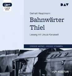 Bahnw&auml;rter Thiel,1 Audio-CD, 1 MP3