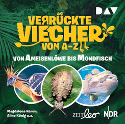 Verr&uuml;ckte Viecher von A bis Z - Von Ameisenl&ouml;we bis Mondfisch,1 Audio-CD