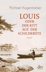 Louis oder Der Ritt auf der Schildkr&ouml;te
