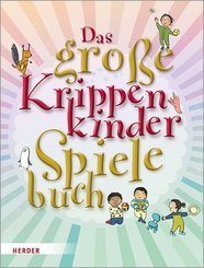 Das gro&szlig;e KrippenkinderSpielebuch