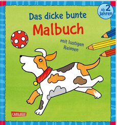 Ausmalbilder f&uuml;r Kita-Kinder: Das dicke bunte Malbuch mit lustigen Reimen