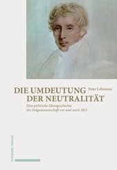 Die Umdeutung der Neutralit&auml;t