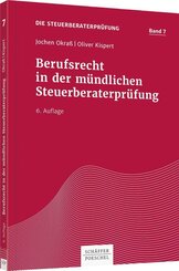 Berufsrecht in der m&uuml;ndlichen Steuerberaterpr&uuml;fung