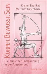 K&ouml;rper.Bewusst.Sein
