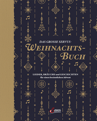 Das gro&szlig;e Servus-Weihnachtsbuch