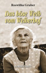 Das b&ouml;se Weib vom Weiherhof