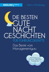 Die besten Gute-Nacht-Geschichten f&uuml;r F&uuml;hrungskr&auml;fte
