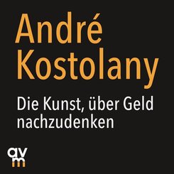 Die Kunst, &uuml;ber Geld nachzudenken,1 Audio-CD