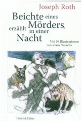 Beichte eines M&ouml;rders, erz&auml;hlt in einer Nacht