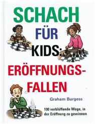 Schach f&uuml;r Kids: Er&ouml;ffnungsfallen