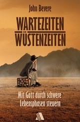 Wartezeiten, W&uuml;stenzeiten