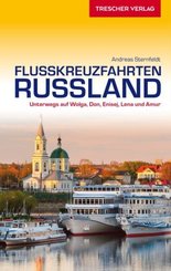 TRESCHER Reisef&uuml;hrer Flusskreuzfahrten Russland