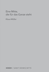 Eine Mitte, die f&uuml;r das Ganze steht