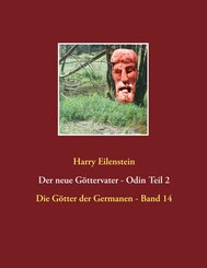 Der neue G&ouml;ttervater  -  Odin Teil 2