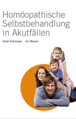Hom&ouml;opathische Selbstbehandlung in Akutf&auml;llen