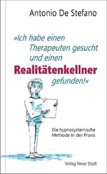 "Ich habe einen Therapeuten gesucht und einen Realit&auml;tenkellner gefunden!"