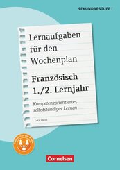 Lernaufgaben f&uuml;r den Wochenplan - Kompetenzorientiertes, selbstst&auml;ndiges Lernen - Franz&ouml;sisch - 1./2. Lernjahr
