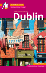 Dublin MM-City Reisef&uuml;hrer Michael M&uuml;ller Verlag, m. 1 Karte