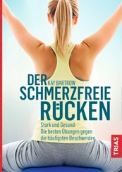 Der schmerzfreie R&uuml;cken