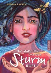 Das M&auml;dchen, das den Sturm ruft