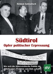 S&uuml;dtirol - Opfer politischer Erpressung