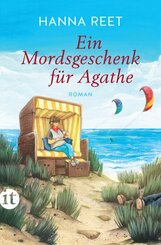 Ein Mordsgeschenk f&uuml;r Agathe