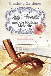 Lady Arrington und die t&ouml;dliche Melodie