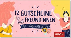 12 Gutscheine f&uuml;r beste Freundinnen